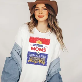 Baseball Moms and Sunflower Seeds Tee