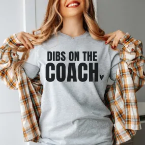Dibs on the Coach Graphic Tee