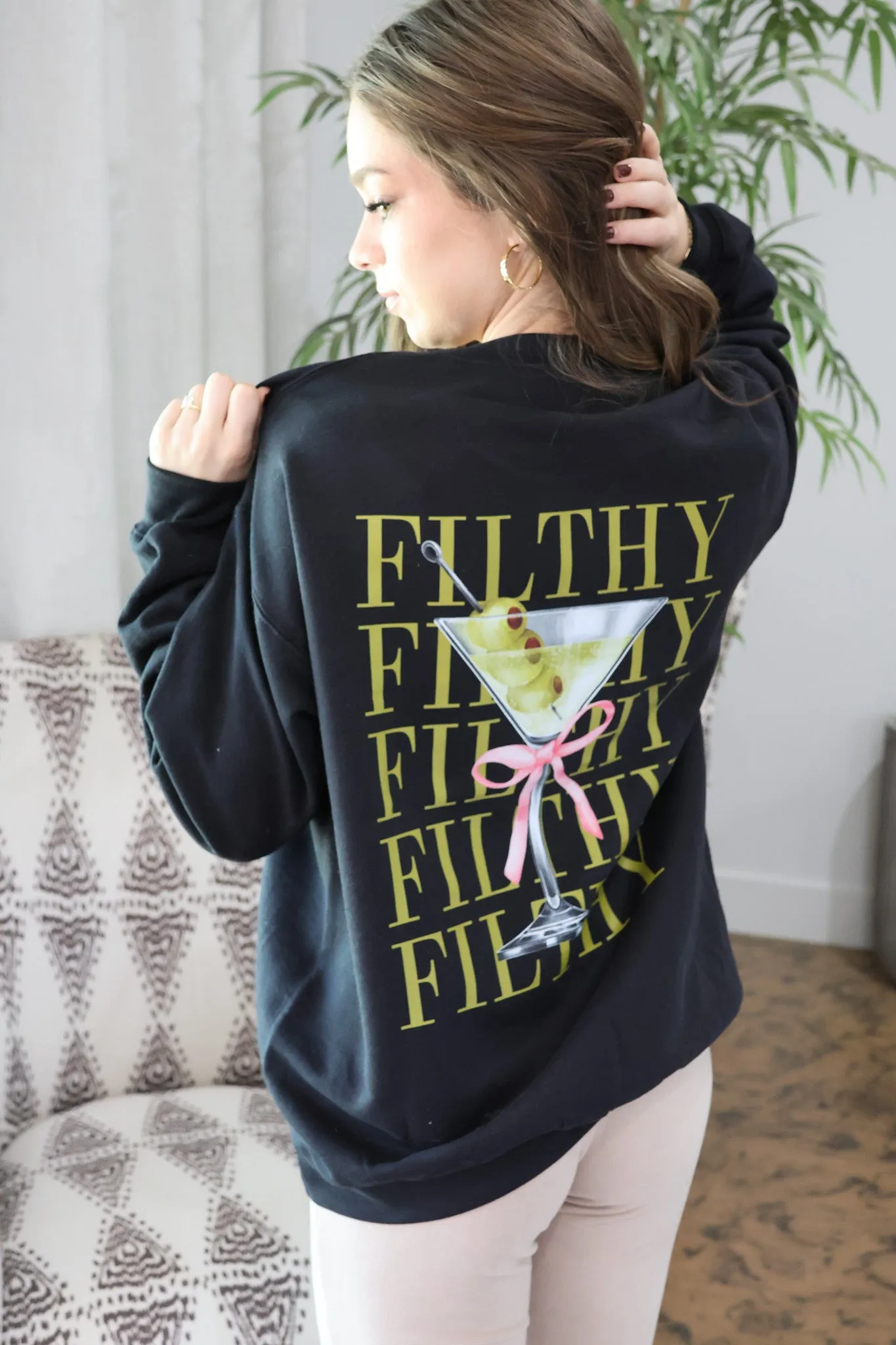 Filthy Martini Sweatshirt