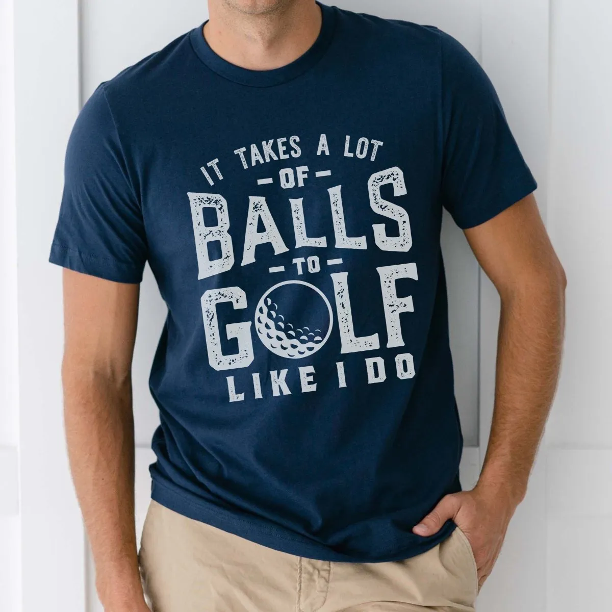 It Takes A Lot Of Balls to Golf Graphic Tee