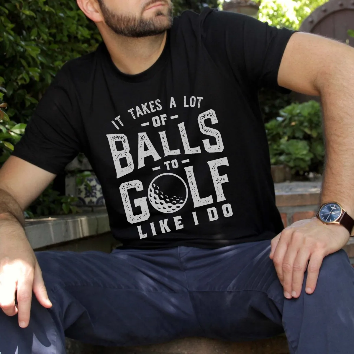 It Takes A Lot Of Balls to Golf Graphic Tee