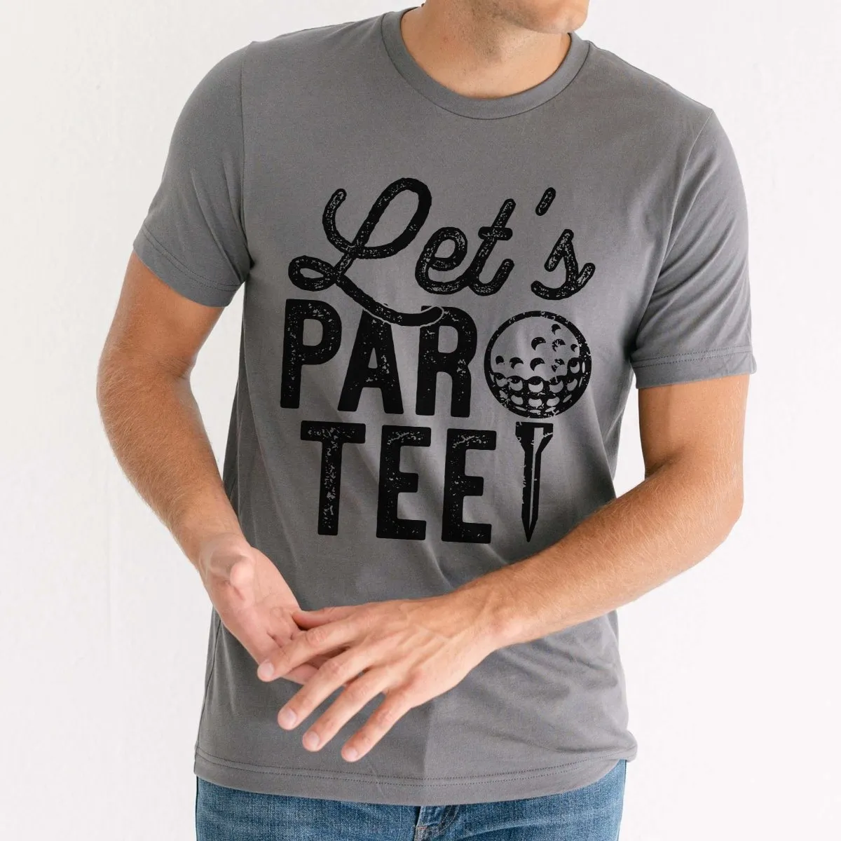 Lets Par-Tee Golf Graphic Tee