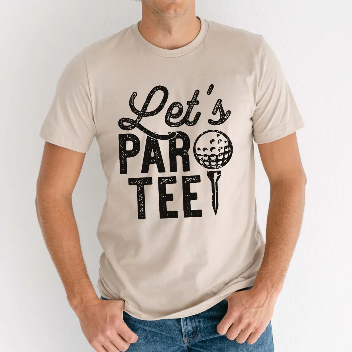 Lets Par-Tee Golf Graphic Tee