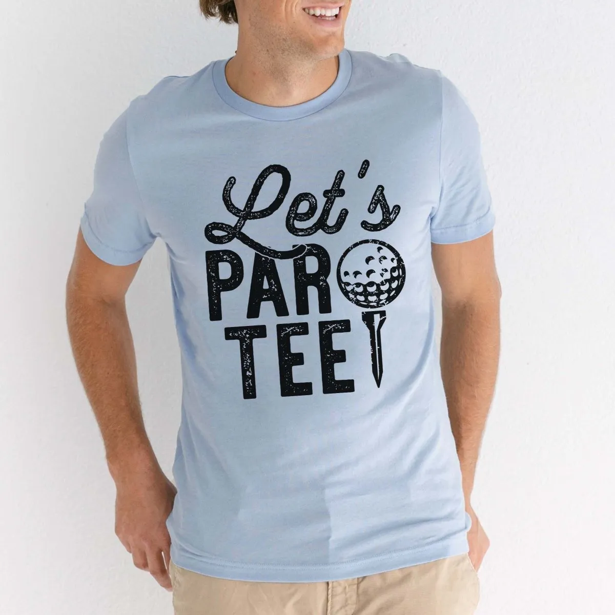 Lets Par-Tee Golf Graphic Tee