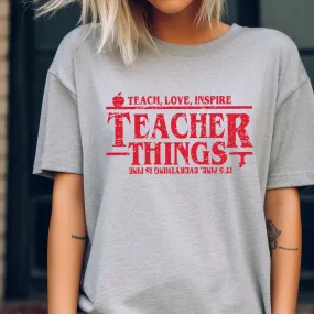 Teacher Things Tee